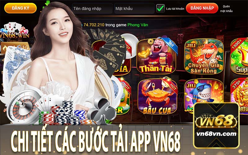 Chi Tiết Các Bước Tải App VN68